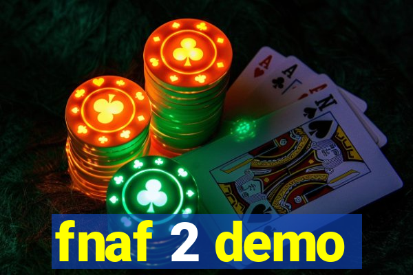 fnaf 2 demo